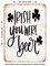 DECORATIVE METAL SIGN - Irish You Were Beer - Vintage Rusty Look
